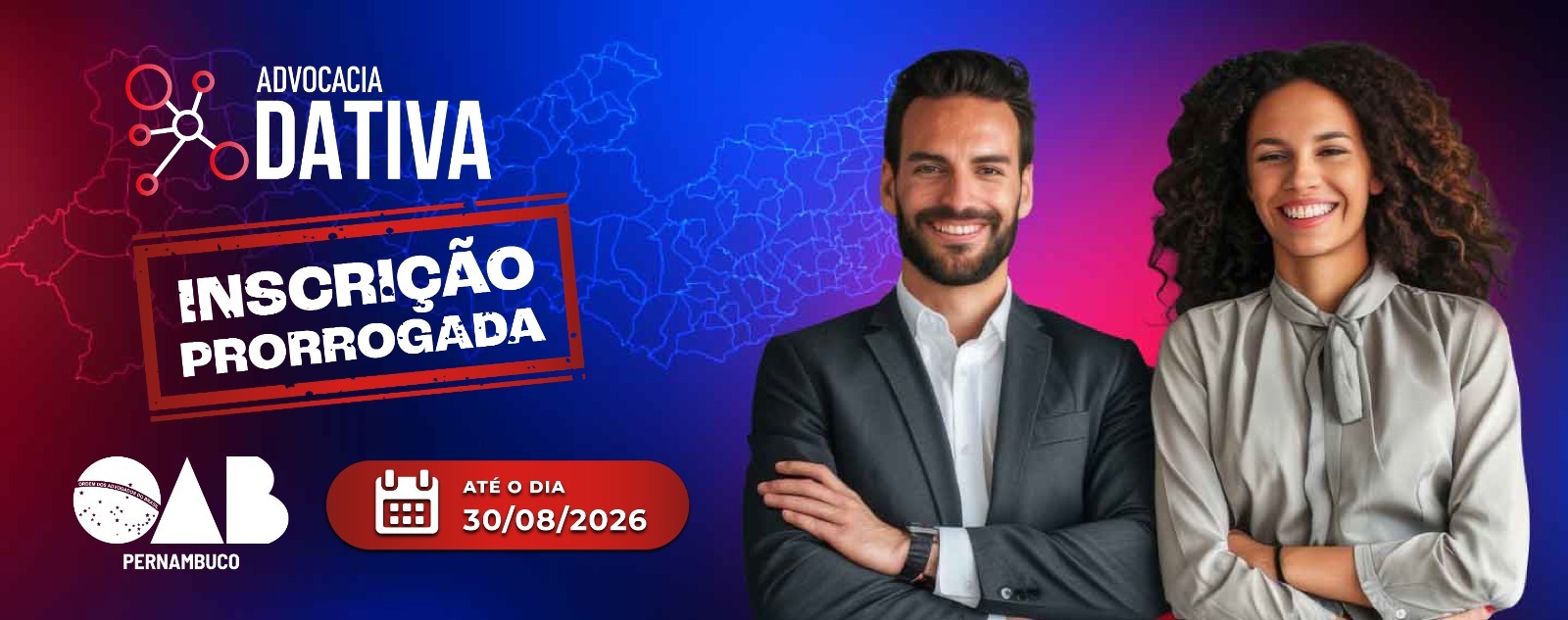 Inscrição prorrogada até 30/08/2026